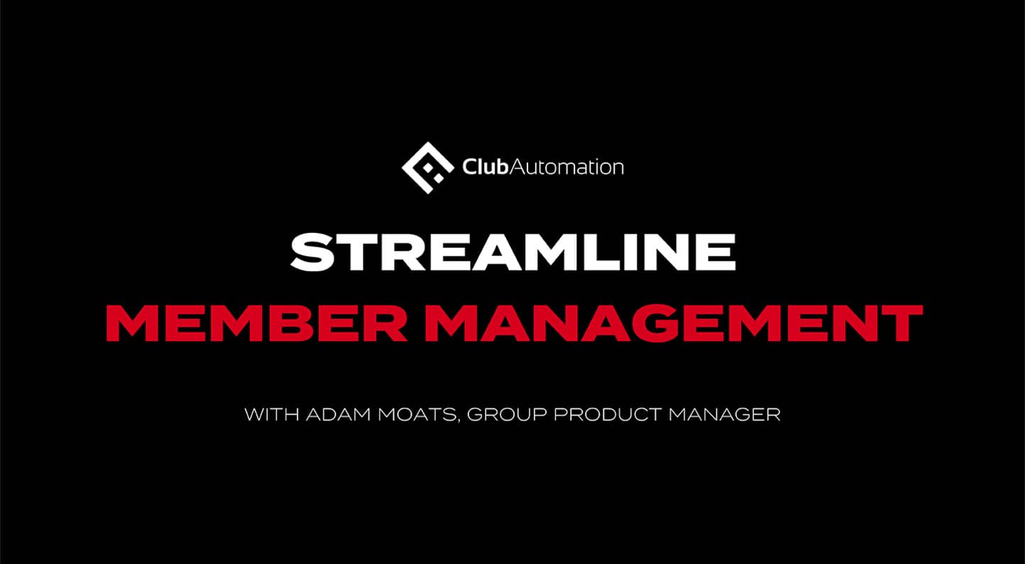 Streamline member management
