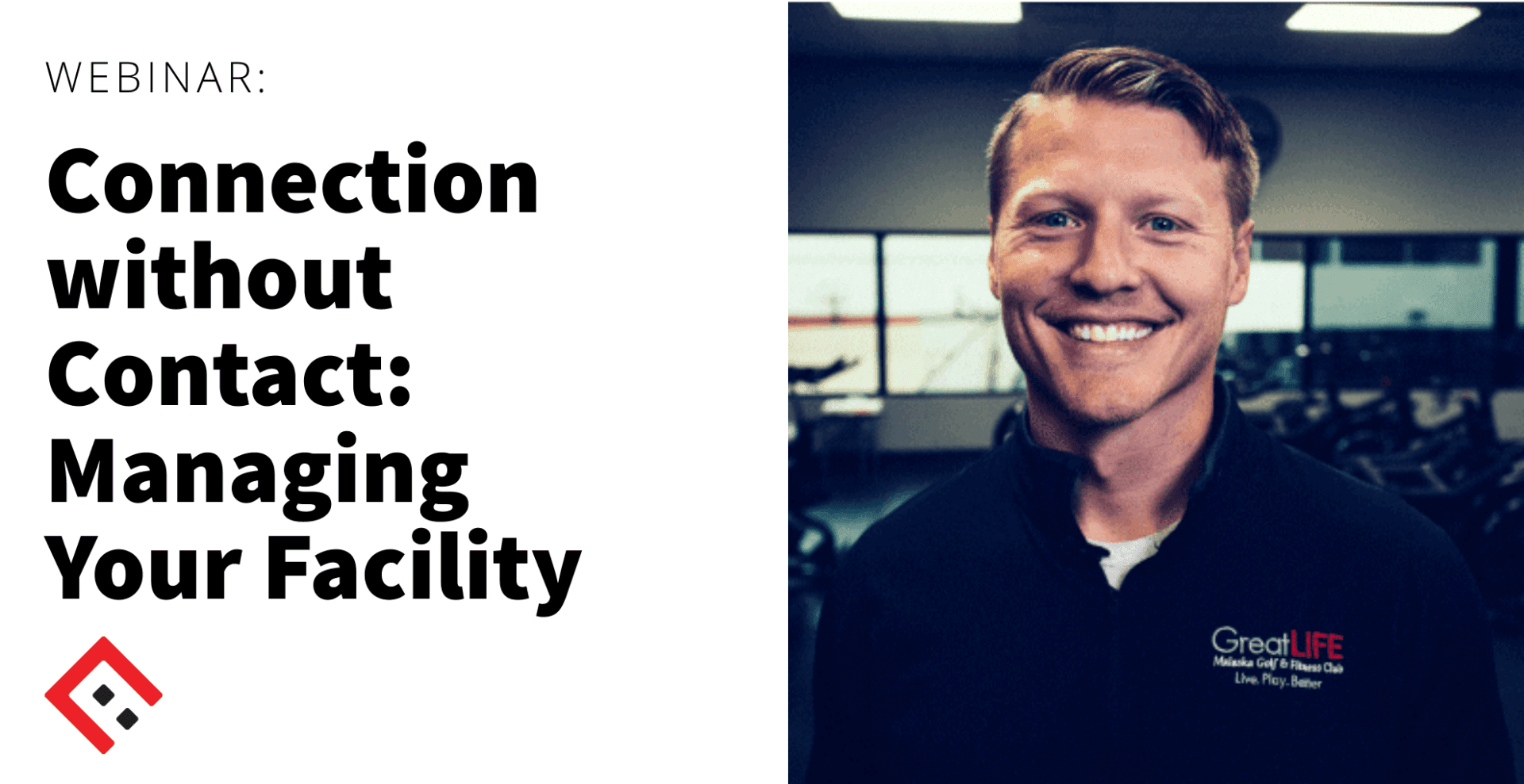 Connection without Contact – Managing Your Fitness Facility
